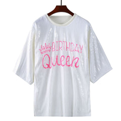 Pre Order:  Birthday Queen Sequin Loose T-Shirt